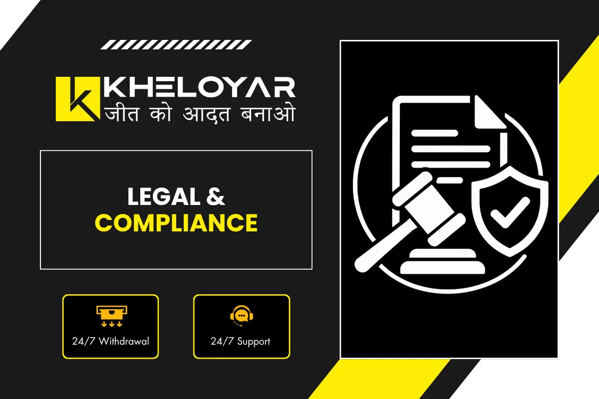 Kheloyar legal and compliance banner showing legal document with gavel and secure shield checkmark with 24/7 withdrawal and support