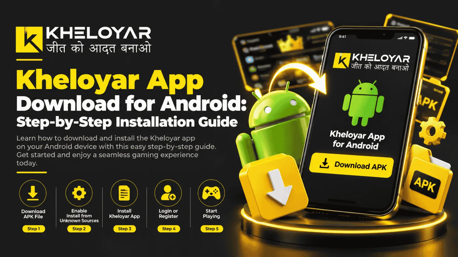 Kheloyar App Download Android - Step-by-Step Installation Guide