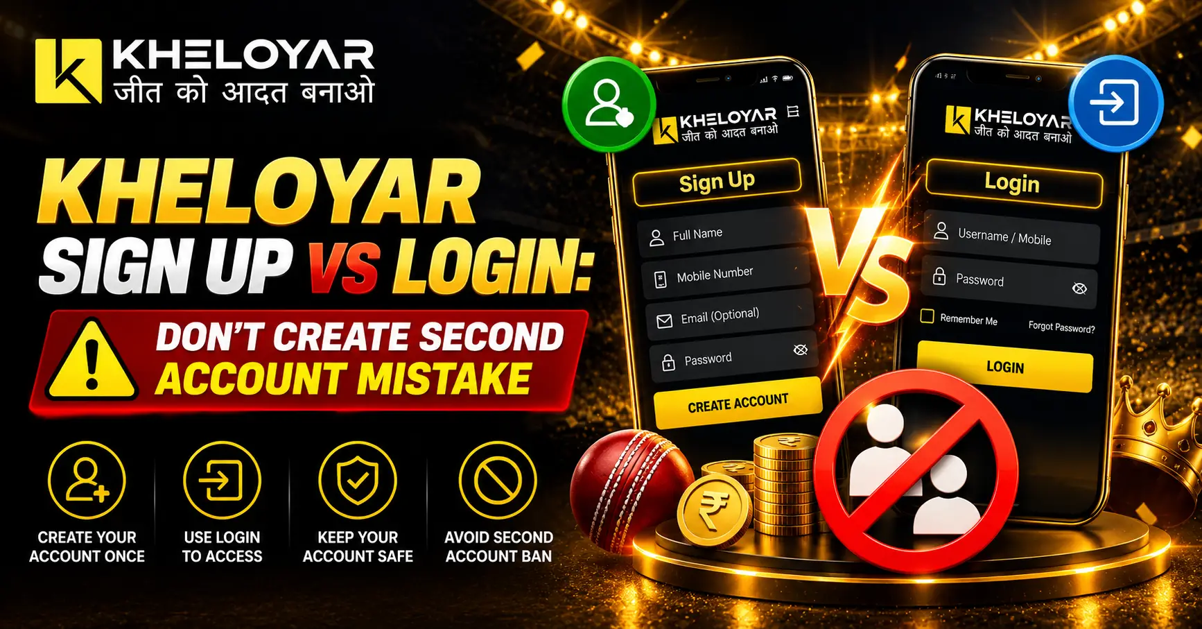 Kheloyar sign up vs login difference showing sign up with full name mobile number vs login with username password to avoid second account ban