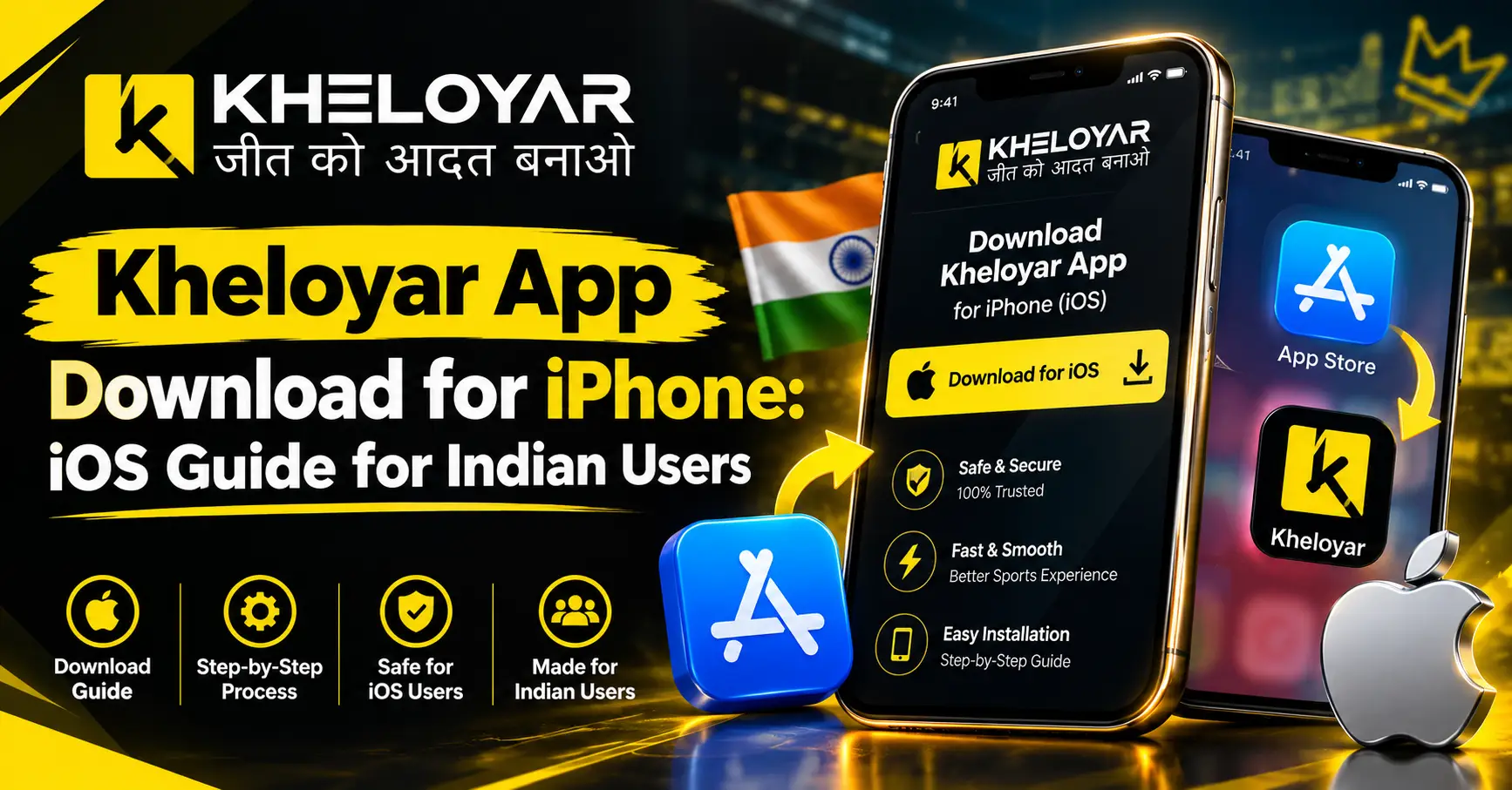 Kheloyar app download for iPhone banner showing iPhones with download for iOS button and App Store to Kheloyar app - iOS guide for Indian users[Main]